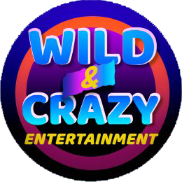 WILD & CRAZY  ENTERTAINMENT